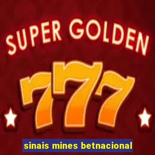 sinais mines betnacional